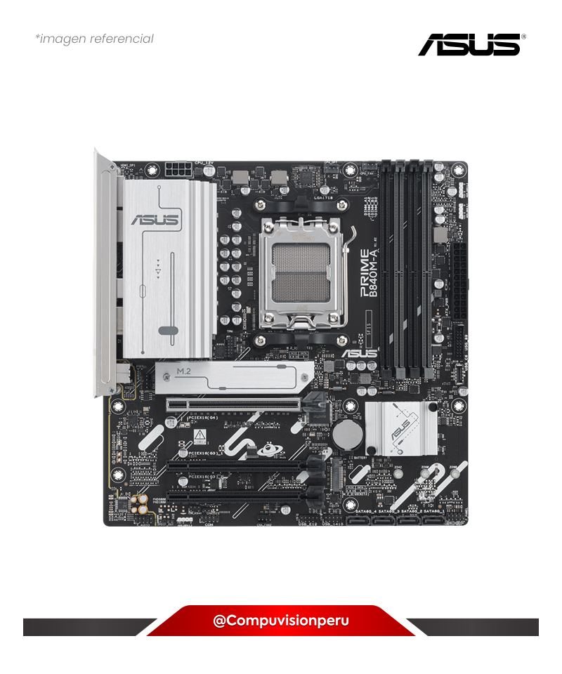 PLACA ASUS PRIME B840M-A CSM AM5 AMD B840 DDR5 HDMI DP M.2 SATA 6GB USB 10GB M-ATX
