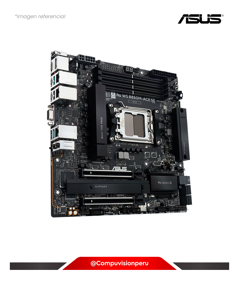 PLACA ASUS PRO WS B850M-ACE SE AMD B850 AM5 DDR5 VGA HDMI DP M.2 SATA 6GB M-ATX