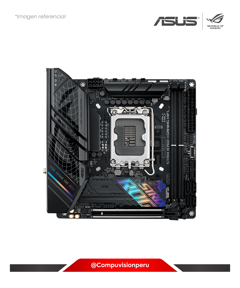 PLACA ASUS ROG STRIX B760-I GAMING WIFI INTEL B760 LGA 1700 MINI-ITX DDR5 HDMI DP M.2 SATA III BLUETOOTH V5.3