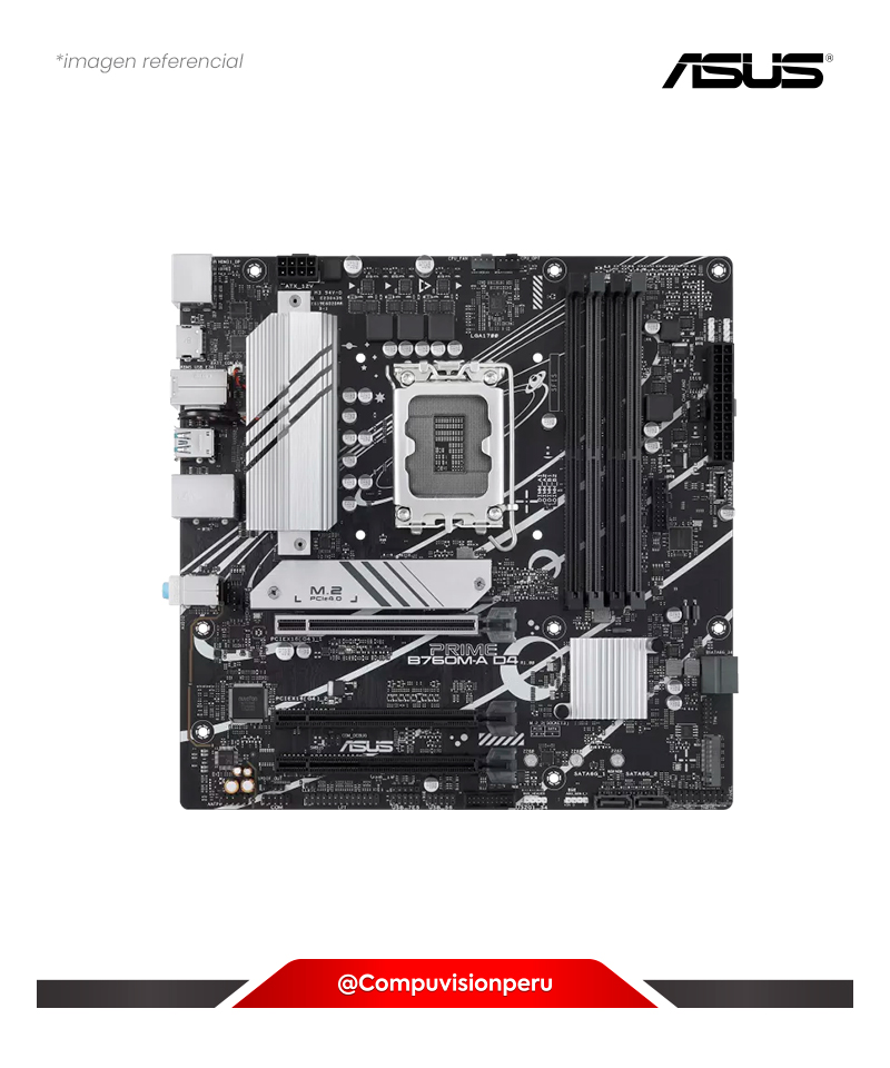 PLACA ASUS PRIME B760M-A D4 CSM INTEL B760 LGA1700 DDR4 HDMI DP M.2 USB 3.2 MATX