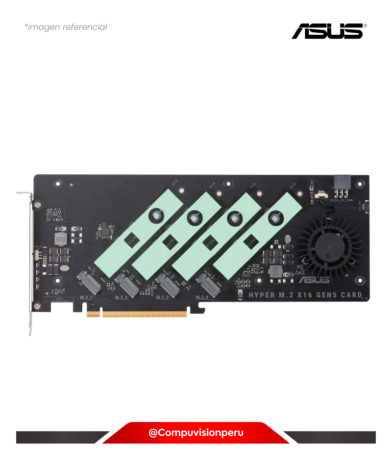 ACCESORIO ASUS HYPER M.2 X16 GEN5 CARD PCIE 5.0/4.0 PARA 4 NVME M.2 HYPER-M-2-X16-GEN5-CARD