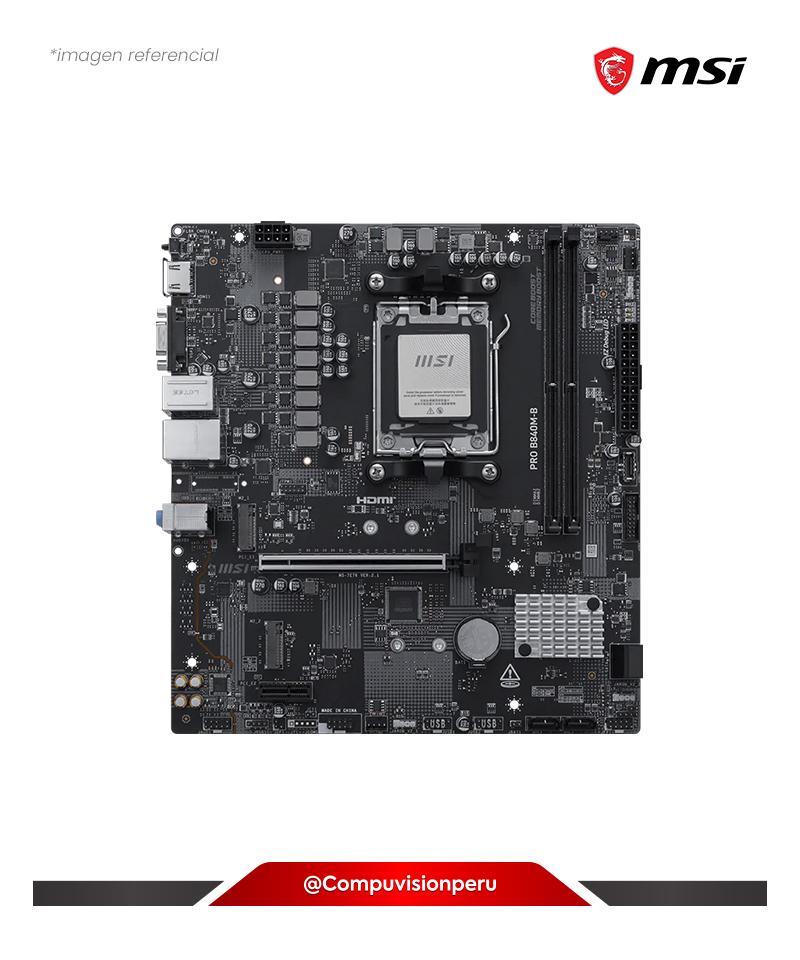 PLACA MSI PRO B840M-B AM5 AMD B840 DDR5 HDMI M.2 SATA 6GB M-ATX